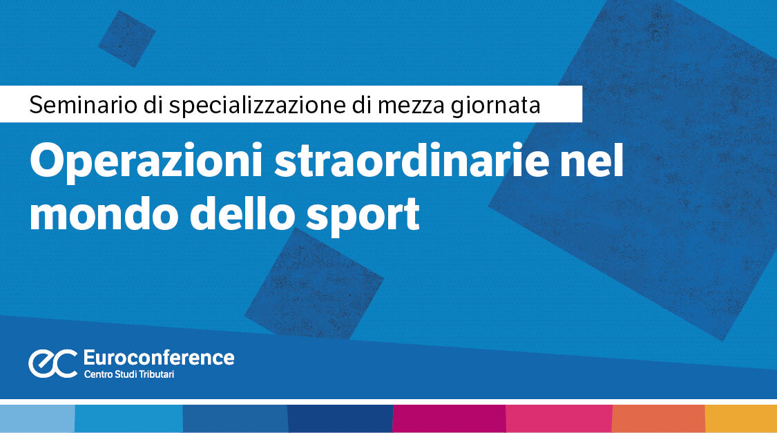 Immagine Operazioni straordinarie nel mondo dello sport | Euroconference